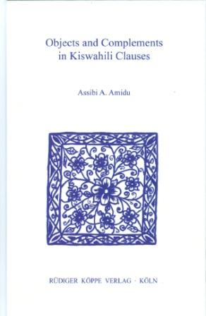 Objects and Complements in Kiswahili Clauses (Cover)