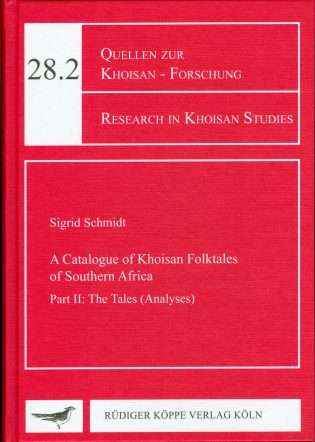 Catalogue of the Khoisan Folktales of Southern Africa-Part II: The Tales (Analyses)(Cover)