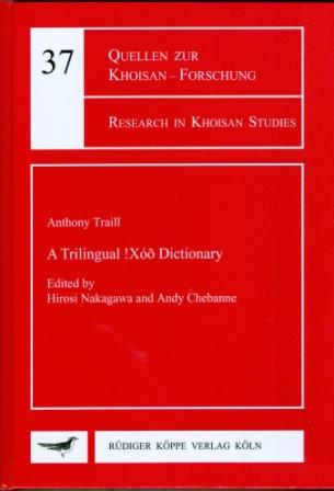 A Trilingual !Xóõ Dictionary
