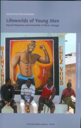 Lifeworlds of Young Men beyond Migration and Immobility in Pikine, Senegal (Cover)