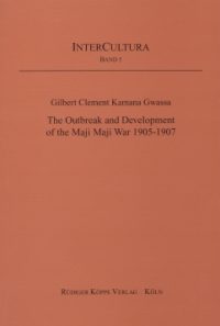 The Outbreak and Development of the Maji Maji War (Cover)