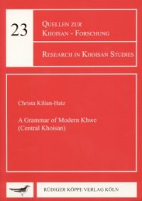 A Grammar of Modern Khwe (Central Khoisan) (Cover)